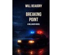 Breaking Point: A Millhaven Novel