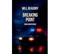 Breaking Point: A Millhaven Novel