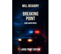 Breaking Point: A Millhaven Novel: Large Print Edition