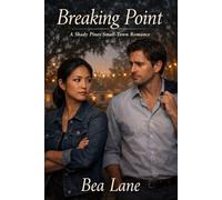 Breaking Point: A Shady Pines Small-Town Romance