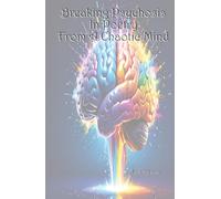 Breaking Psychosis In Poetry From A Chaotic Mind: Poetic Life Expression