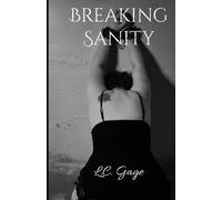 Breaking Sanity: Hell's Asylum Book 1
