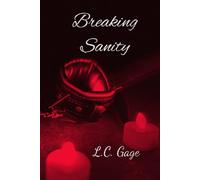 Breaking Sanity: Hell's Asylum Book 1