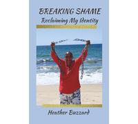 Breaking Shame: Reclaiming My Identity