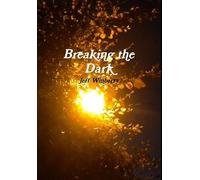 Breaking the Dark