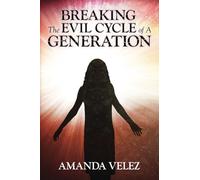 Breaking The Evil Cycle of A Generation