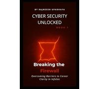 Breaking the Firewall: Overcoming Barriers to Career Clarity in InfoSec