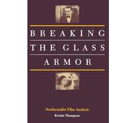 Kristin Thompson Breaking the Glass Armor (Tascabile)