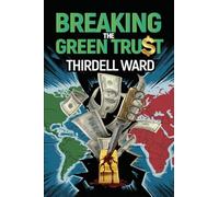 Breaking The Green Trust