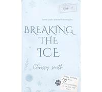 Breaking The Ice