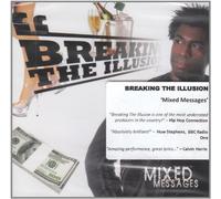 Breaking The Illusion - Mixed Messages