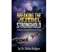 Breaking the Jezebel Stronghold