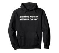 Breaking the Law Breaking the Law | Musica anni '80 Felpa con Cappuccio