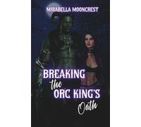 Breaking the Orc King's Oath