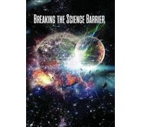 Breaking The Science Barrier (DVD)
