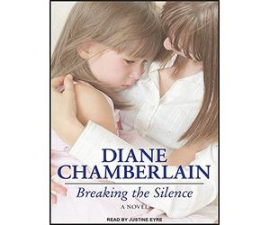 Breaking the Silence by Diane Chamberlain (2014-09-08)