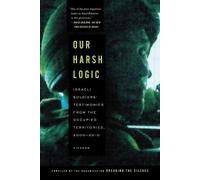 Breaking the Silence Our Harsh Logic (Tascabile)