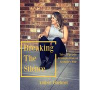Breaking the Silence: Tales, Tips and Tricks from an Alcoholic's Wife