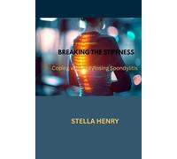 BREAKING THE STIFFNESS: Coping with Ankylosing Spondylitis