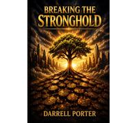 Breaking the Stronghold