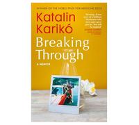 Katalin Karikó Breaking Through (Tascabile)