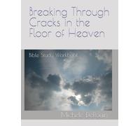 Breaking Through Cracks in the Floor of Heaven