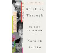 Katalin Karikó Breaking Through (Tascabile)