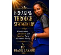 BREAKING THROUGH STRONGHOLDS