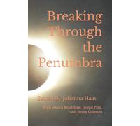Breaking Through the Penumbra