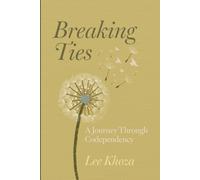 Breaking Ties: A Journey Through Codependency