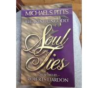 Breaking Ungodly Soul Ties