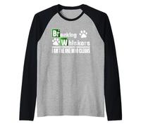 Breaking Whiskers Cat Sono io Quello Che pulisce Maglia con Maniche Raglan