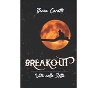 BREAKOUT: Quando una promessa ti salva la vita