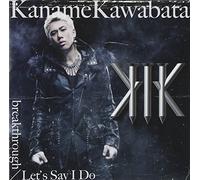 BREAKTHROUGH/LETS SAY I DO -