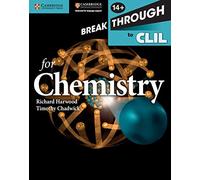 Breakthrough to CLIL for Chemistry Age 14+ Workbook [Lingua inglese]