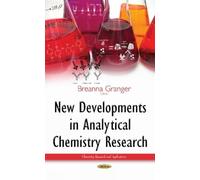 Breanna Granger New Developments in Analytical Chemistry Rese (Copertina rigida)