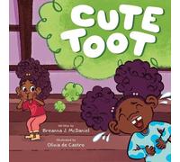 Breanna J. McDaniel Cute Toot (Copertina rigida)