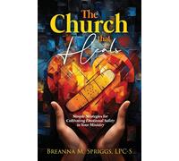 Breanna M Spriggs The Church That Heals (Tascabile)