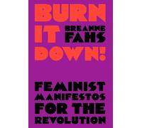 Breanne Fahs Burn It Down (Tascabile)