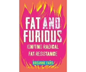 Breanne Fahs Fat and Furious (Copertina rigida)