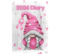 Breast Cancer Awareness Pink Gonk 2026 Diary | Ruled A5 | Planner To Do List | Junk Journal: Gnome 2026 Diaries Pink Ribbon Support | 6 x 9 | Gift | Writing book | Notebook