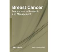 Breast Cancer: Innovations in Research and Management (Copertina rigida)