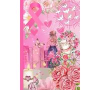 Breast Cancer Journal - Pink Ribbon Support Journal for Fighters, Survivors & Caregivers (Hardcover Edition): 150 Lined Pages, Cream Paper, 6" x 9", Glossy Hardcover