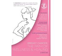 Breast Cancer: The Path of Wellness & Healing