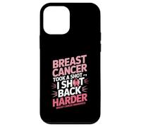 Breast Cancer Took A Shot I Shot Back Harder Funny Awareness Custodia per iPhone 12 mini