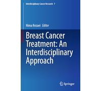 Breast Cancer Treatment: An Interdisciplinary Approach