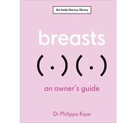 Breasts: An Owner's Guide