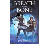 Breath and Bone