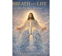 Breath And Life: The Air That Sustains
