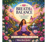 BREATH & BALANCE - A Zen Coloring Experience for Women